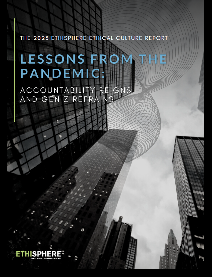 2023 Ethisphere Ethical Culture Report Reveals the Impacts of the Pandemic on Corporate Accountability
