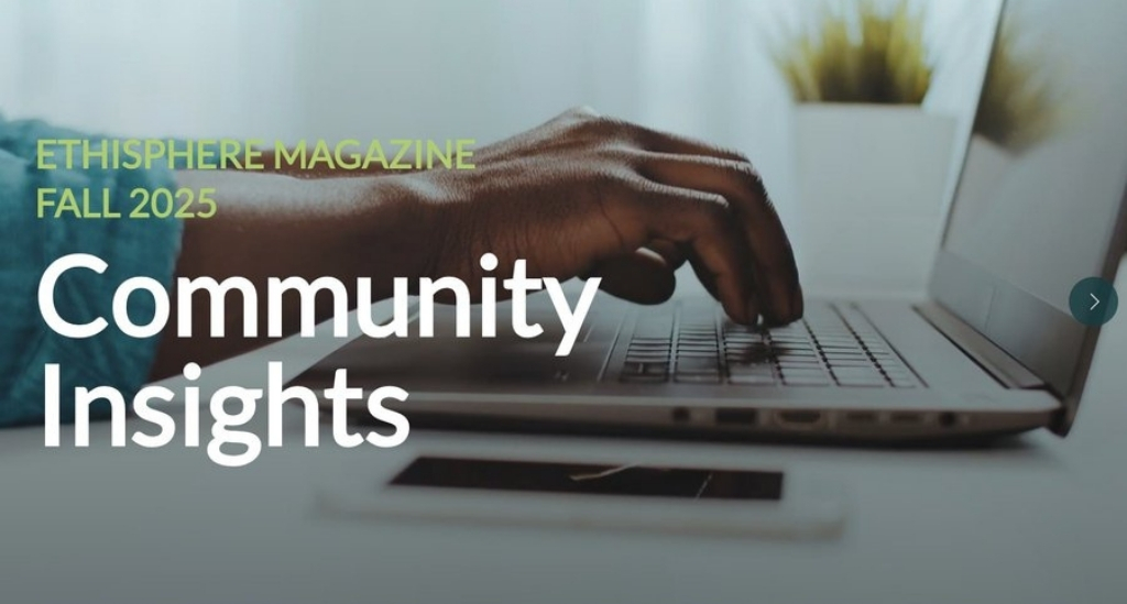 Ethisphere Magazine – Fall 2025: Community Insights