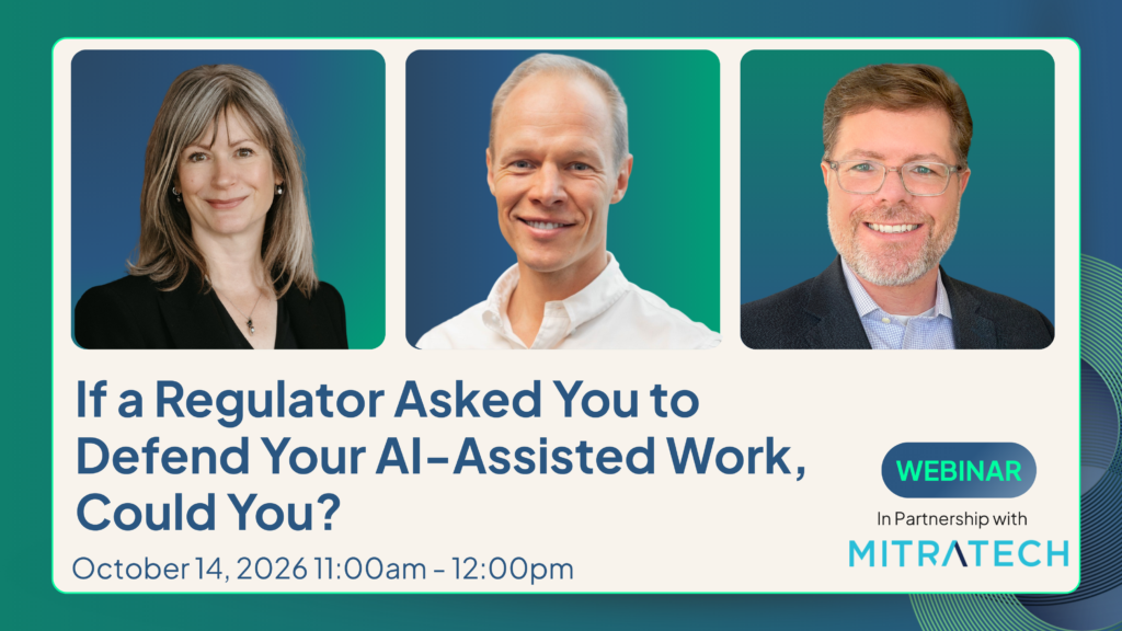 If a Regulator Asked You to Defend Your AI-Assisted Work, Could You?