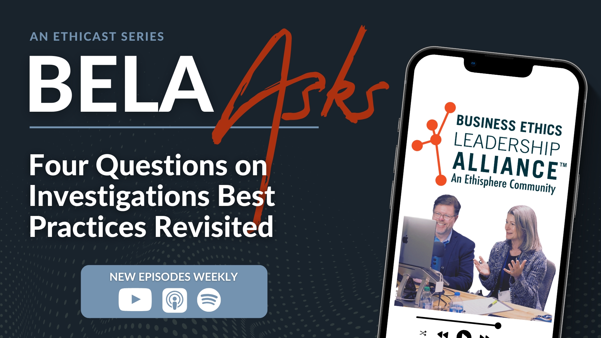 BELA Asks: Four Questions on Investigations Best Practices Revisited