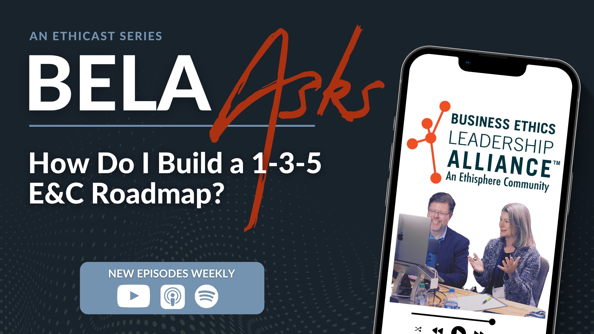 BELA Asks: How Do I Build a 1-3-5 E&C Roadmap?