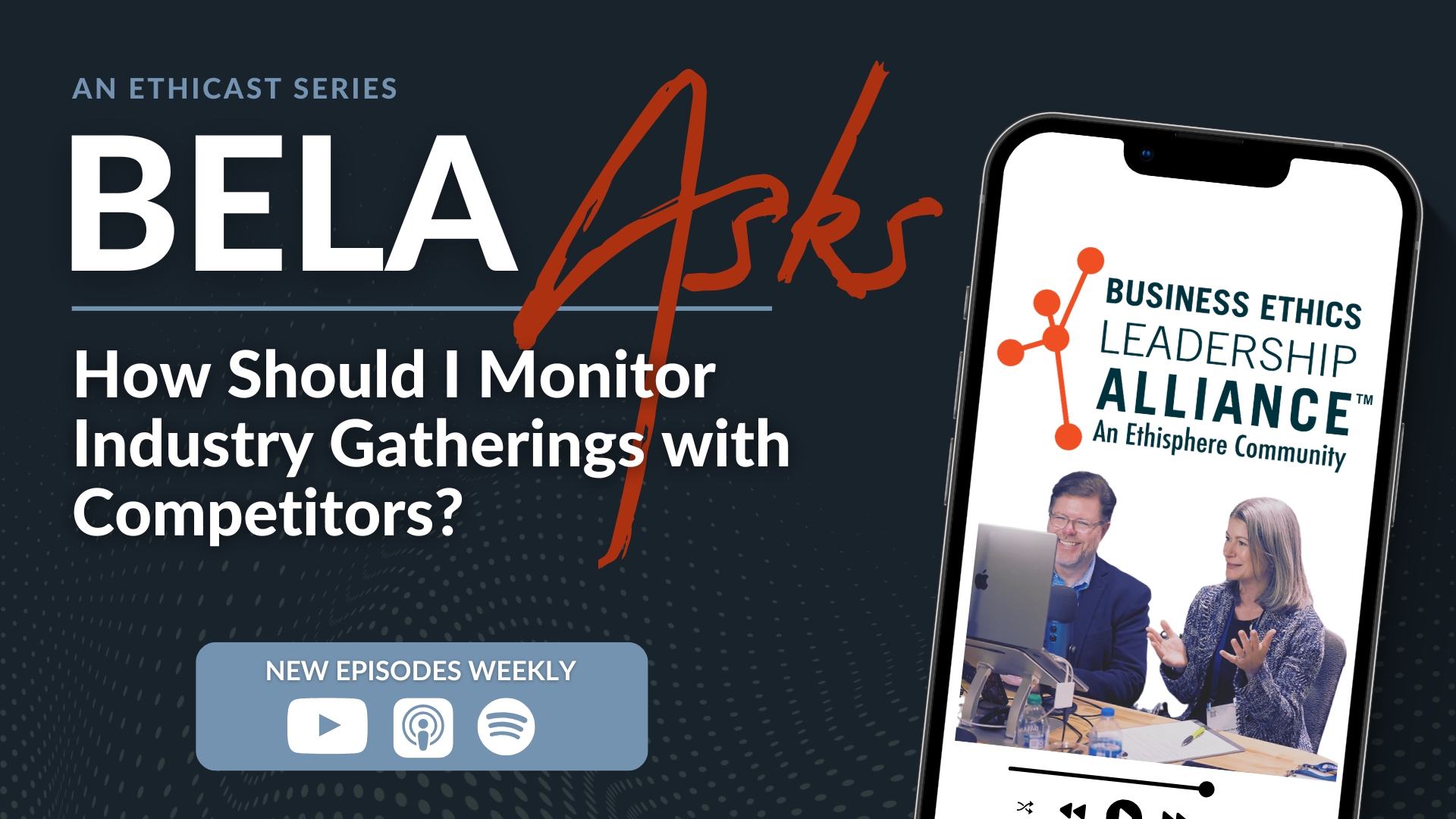 BELA Asks: How Should I Monitor Industry Gatherings with Competitors?