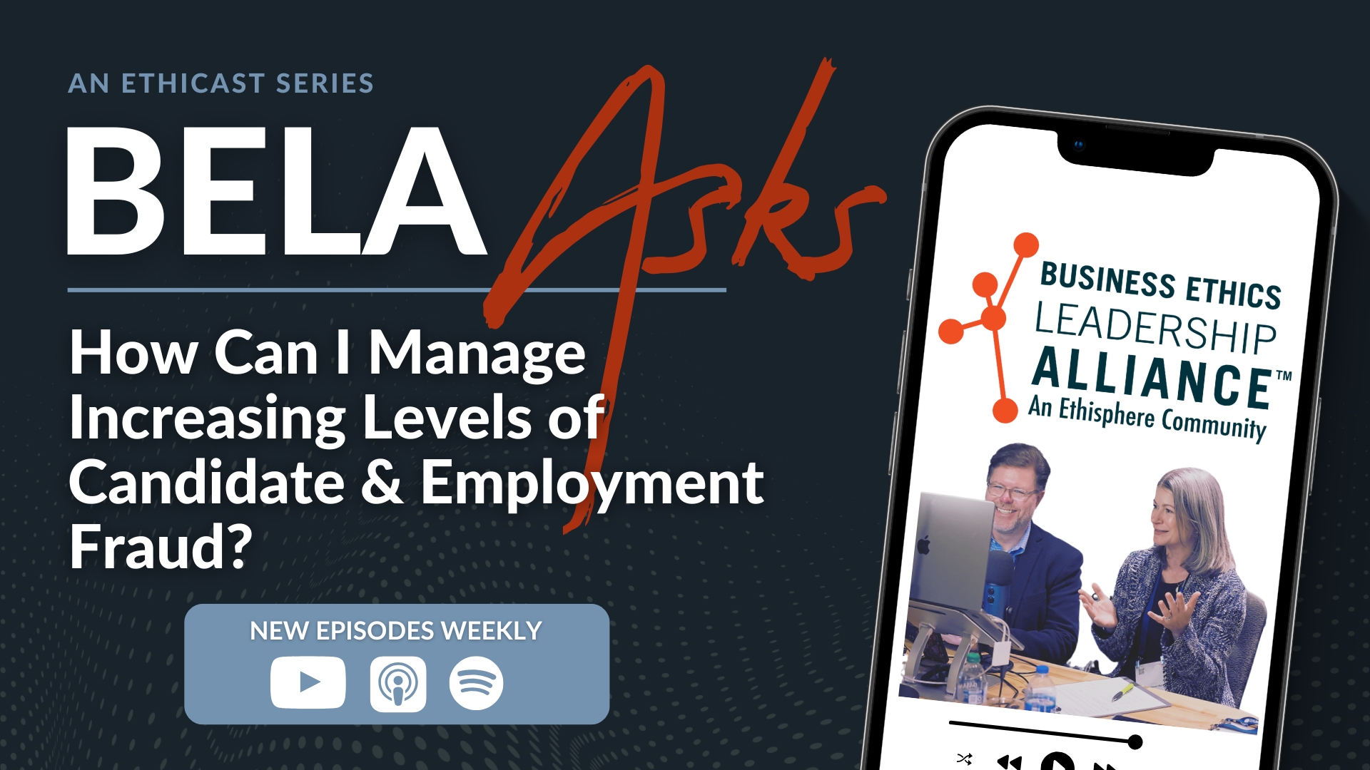 BELA Asks: How Can I Manage Increasing Levels of Candidate & Employment Fraud?