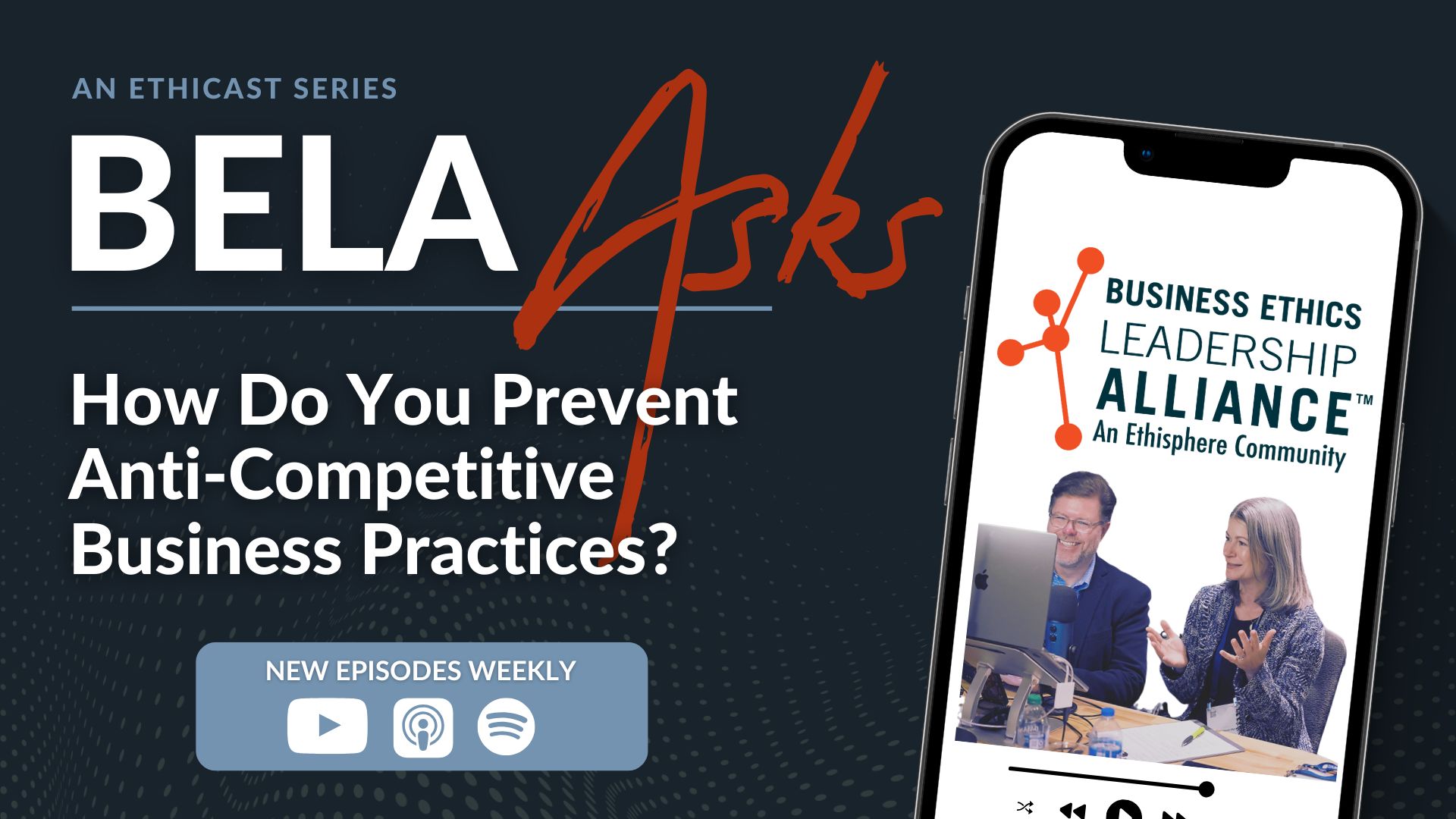 BELA Asks: How Do You Prevent Anti-Competitive Business Practices?