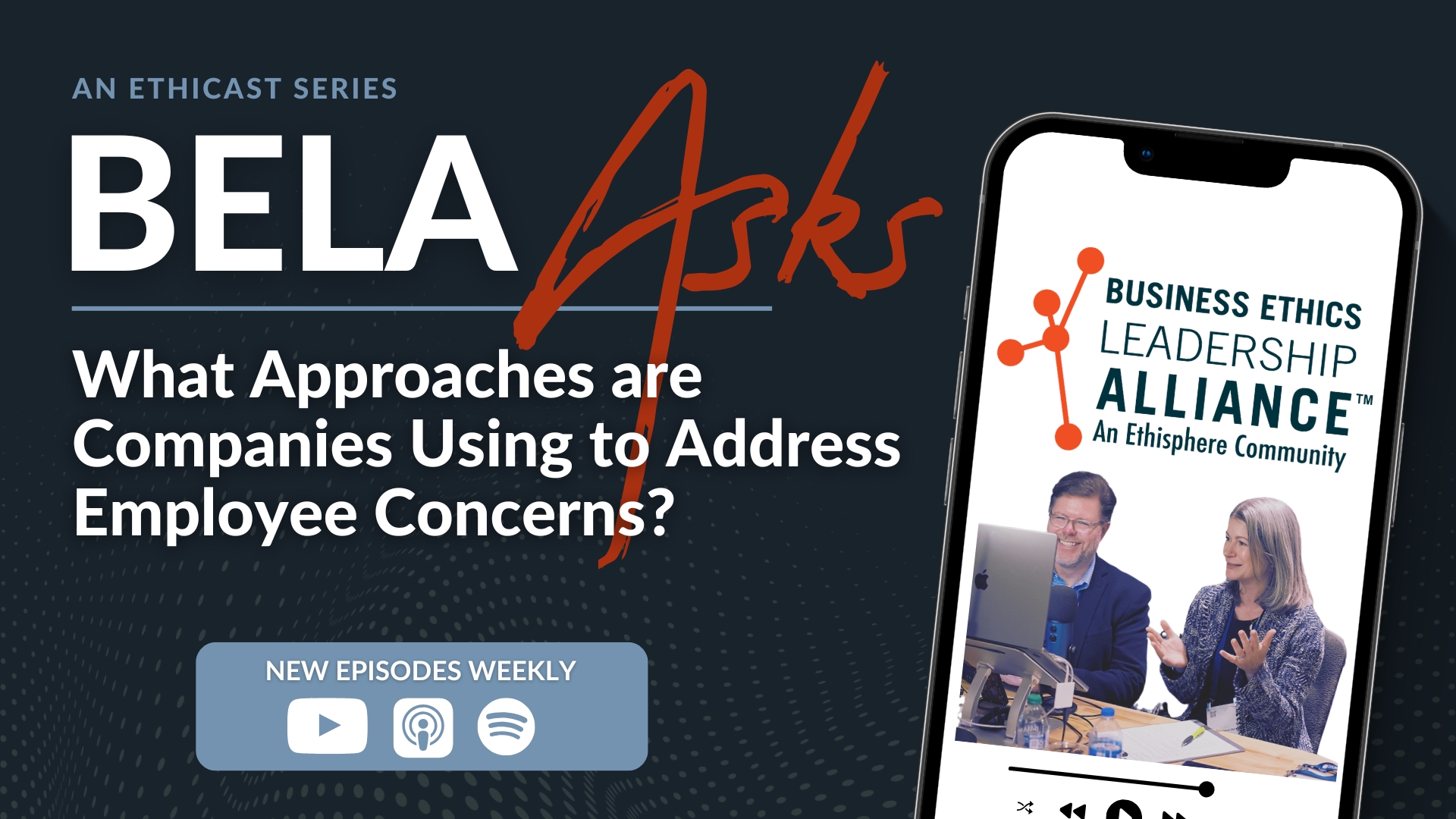 BELA Asks: What Approaches are Companies Using to Address Employee Concerns?