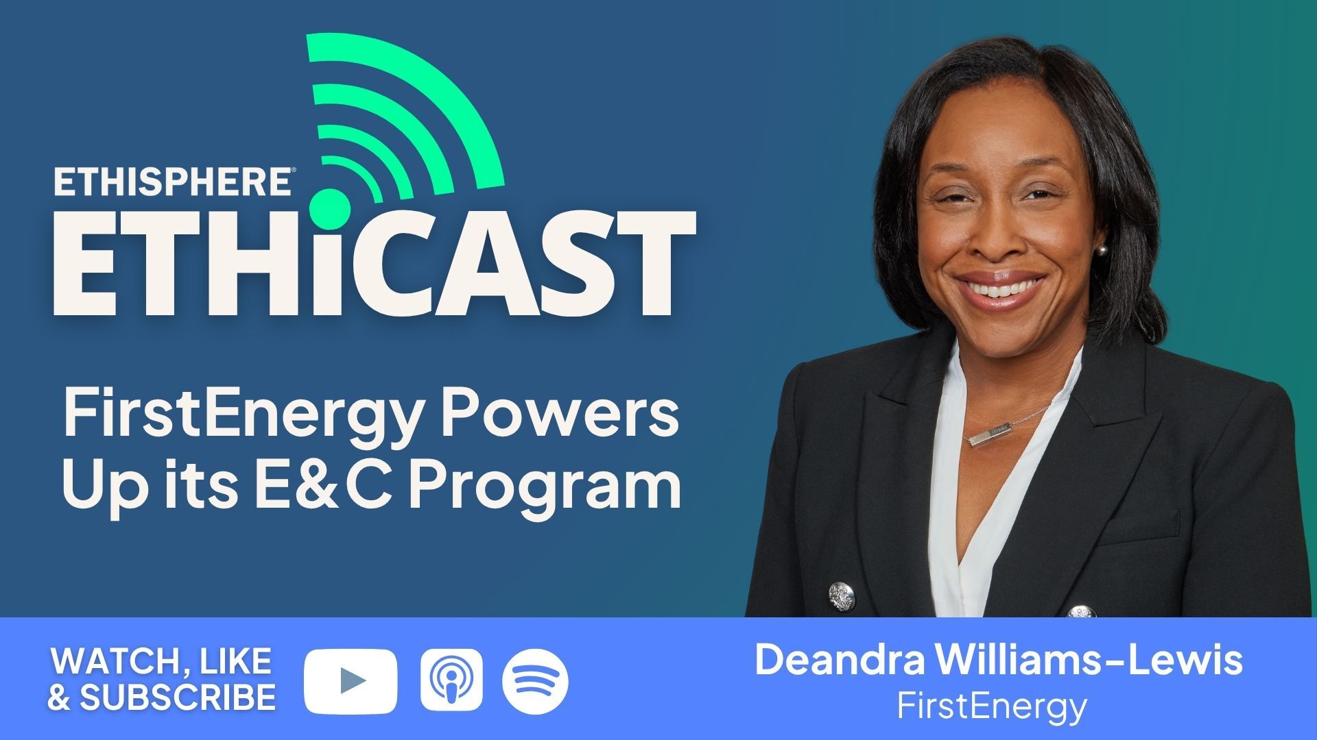 Ethicast: FirstEnergy Powers Up Its E&C Program