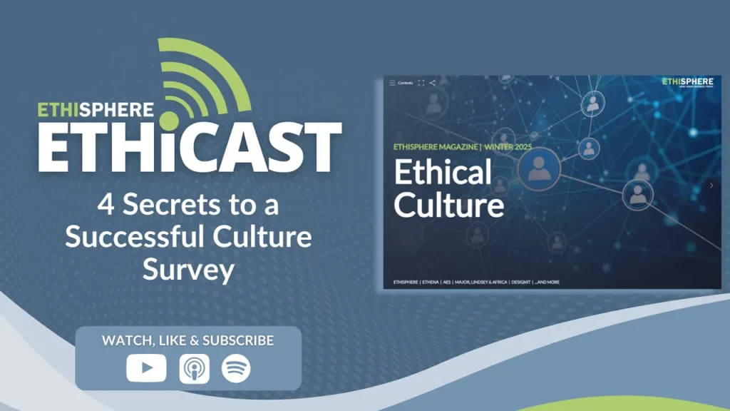 Ethicast - 4 Secrets to a Successful Culture Survey