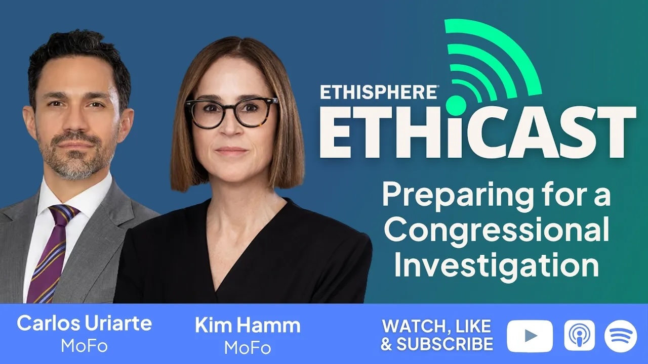 Ethicast: Called Before Congress? How Companies Can Prepare for Congressional Investigations