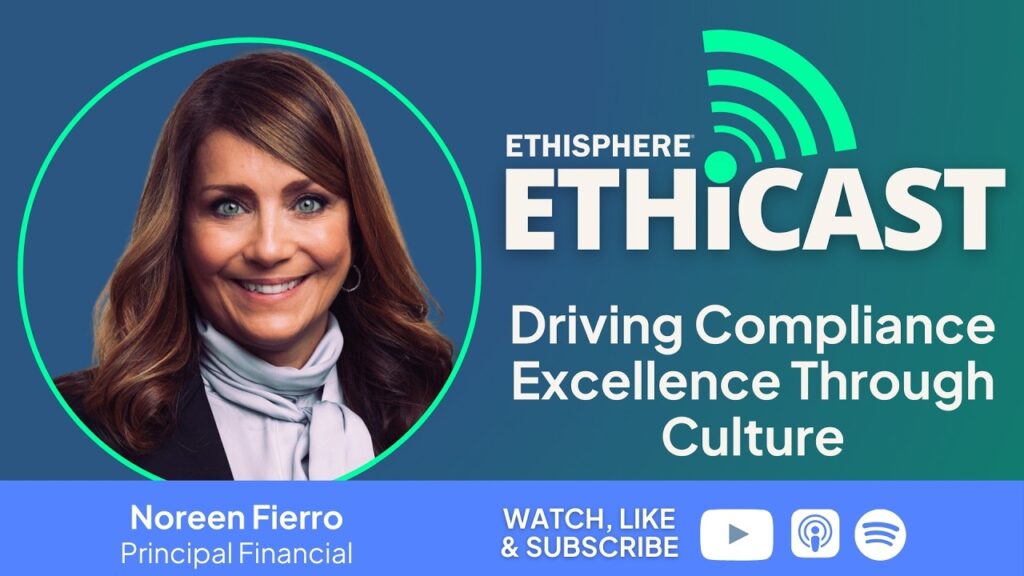 Ethicast: Driving Compliance Excellence Through Culture