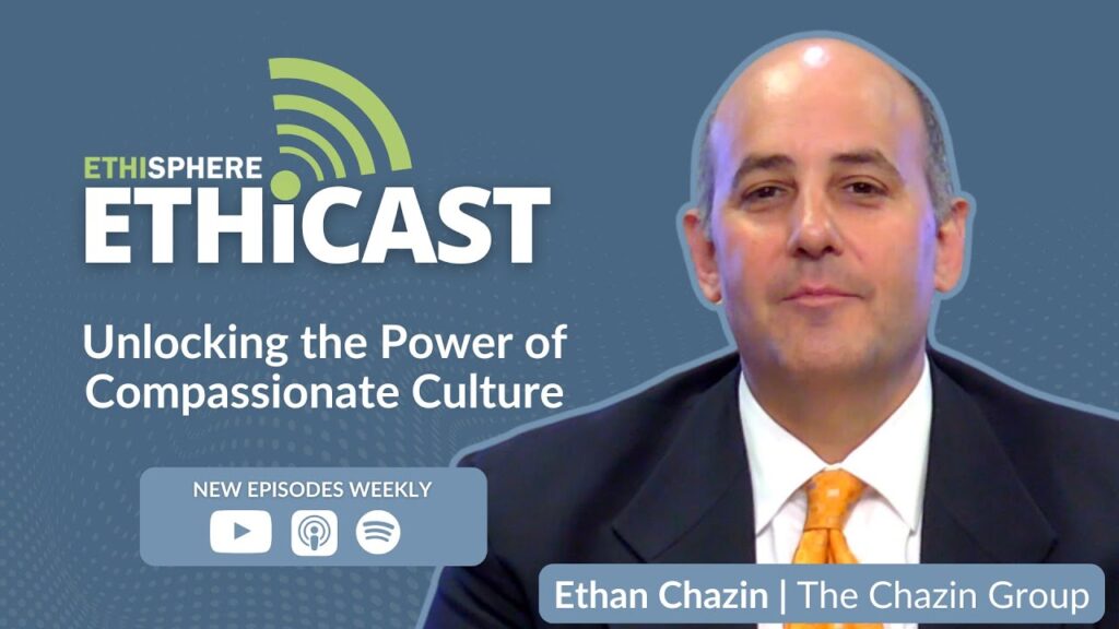 Ethicast - How Compassionate Culture Builds Org Value