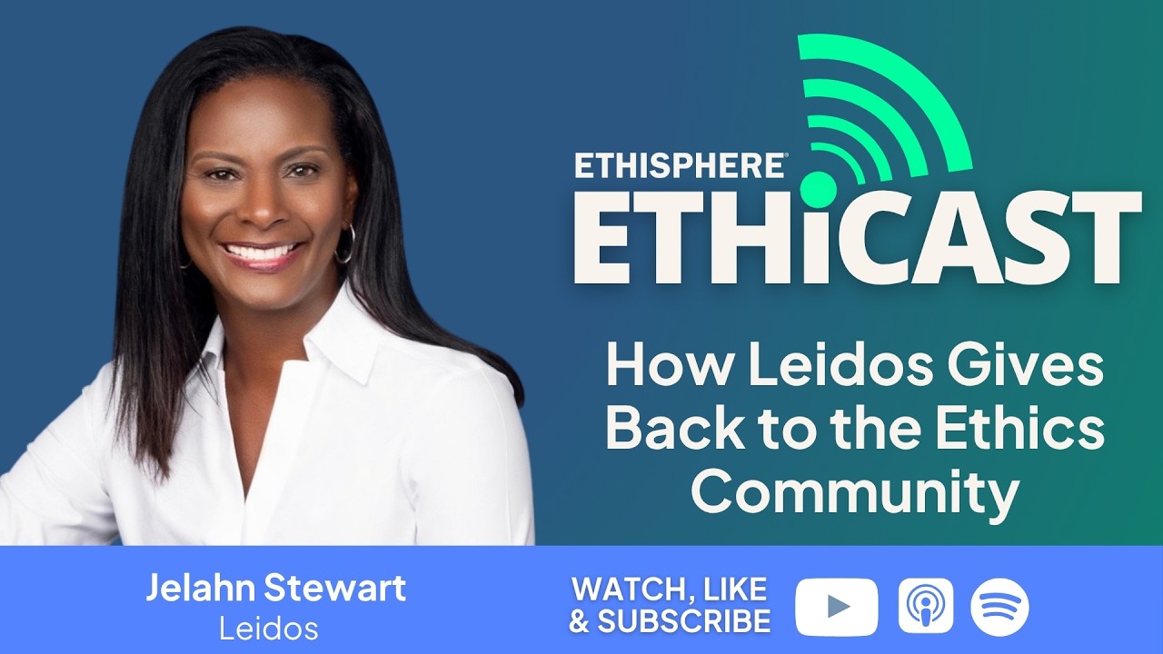 Ethicast: How Leidos Gives Back to the Ethics Community