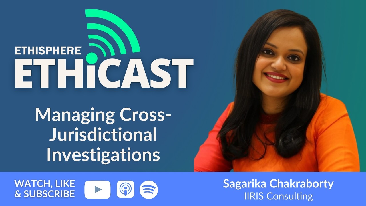 Ethicast: Managing Cross-Jurisdictional Investigations