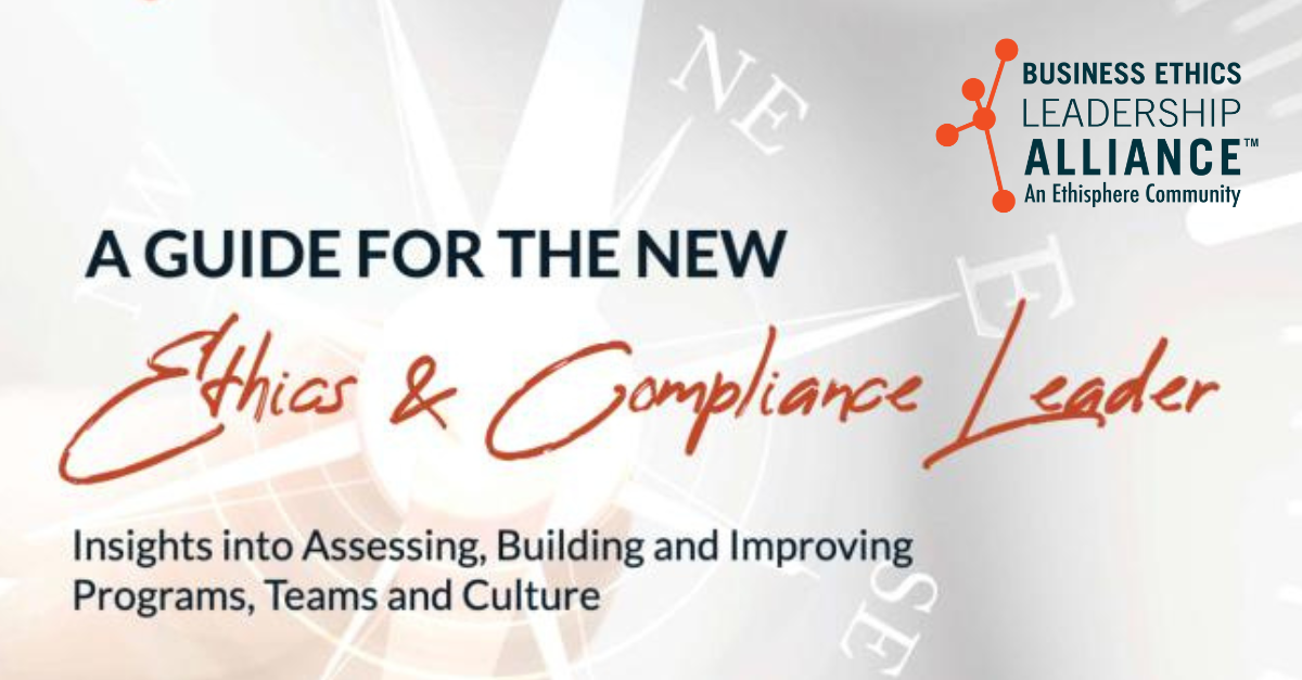 BELA Resource: A Guide for the New Ethics and Compliance Leader