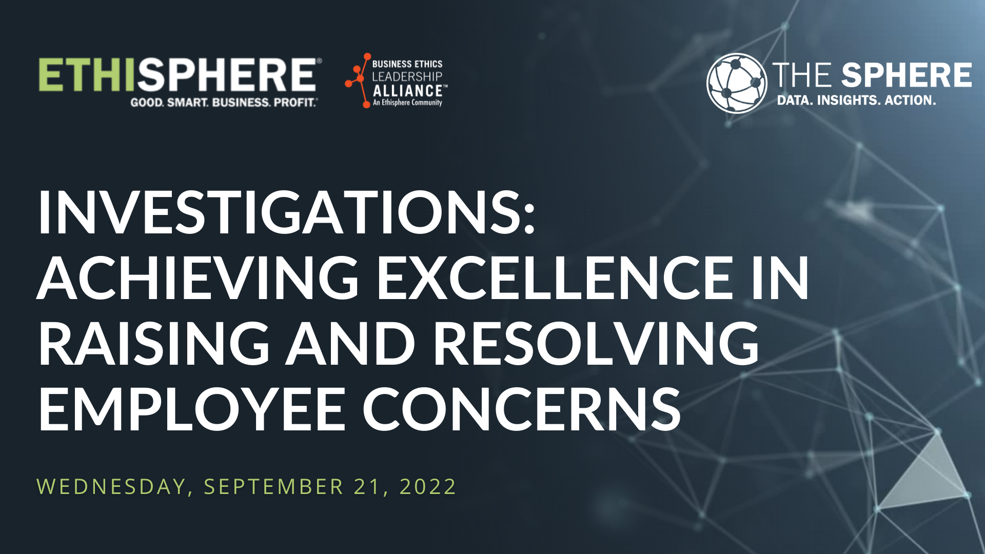 Investigations: Achieving Excellence in Raising and Resolving Employee Concerns