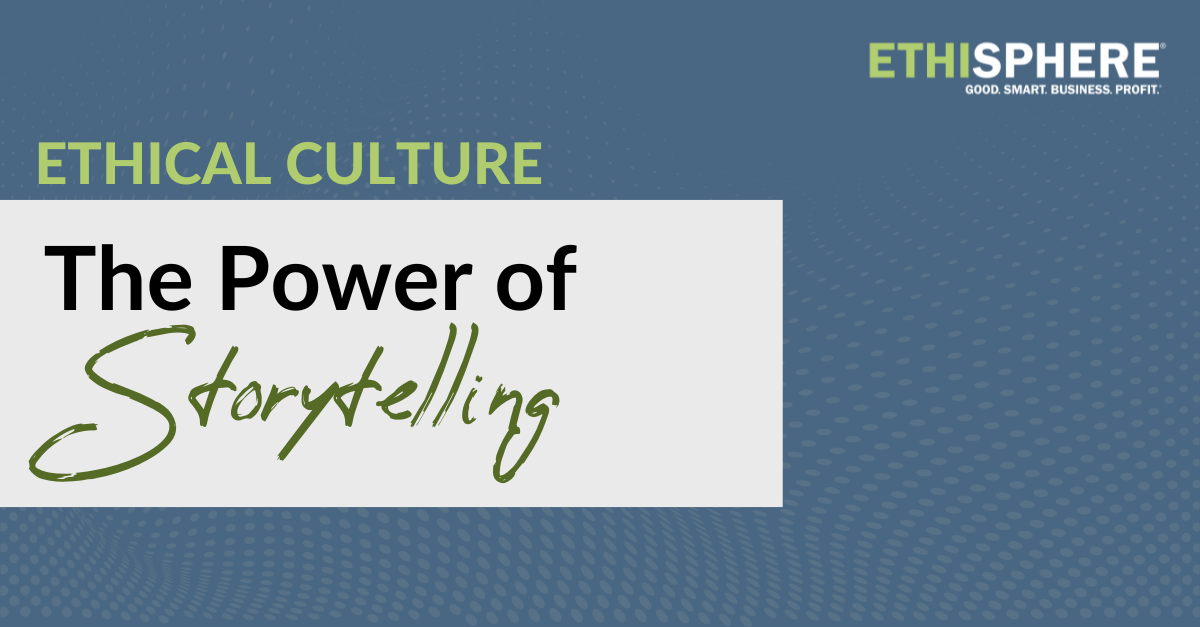 Ethical Culture: The Power of Storytelling