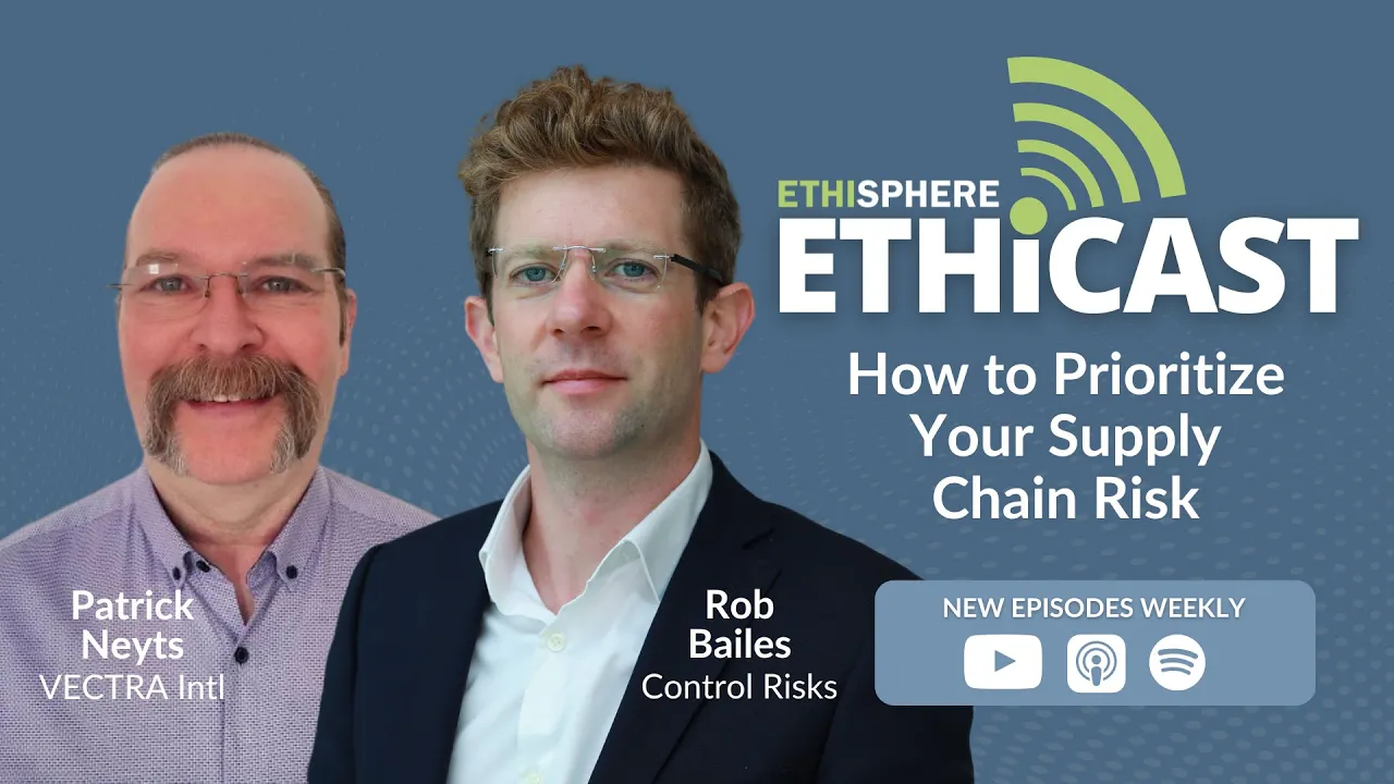 Ethicast: How to Prioritize Your Supply Chain Risk