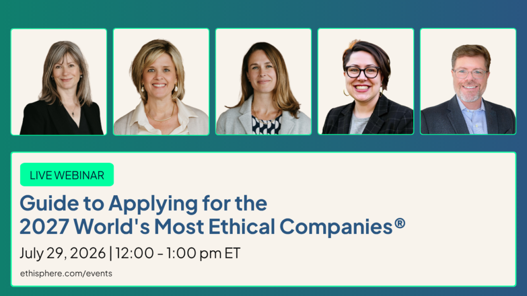 Guide to Applying for the 2027 World’s Most Ethical Companies®